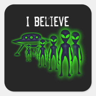Carré Je crois OVNI et Sticker Aliens
