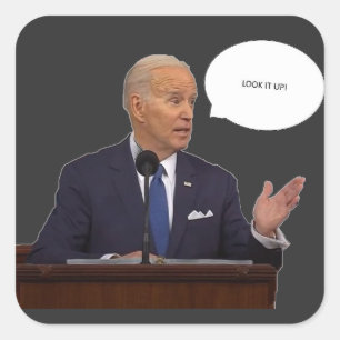 Carré Joe Biden 2023 Regardez-le haut Sticker