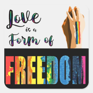 Carré L'amour est une forme de liberté Sticker