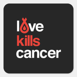 Carré L'amour tue le cancer - Sticker