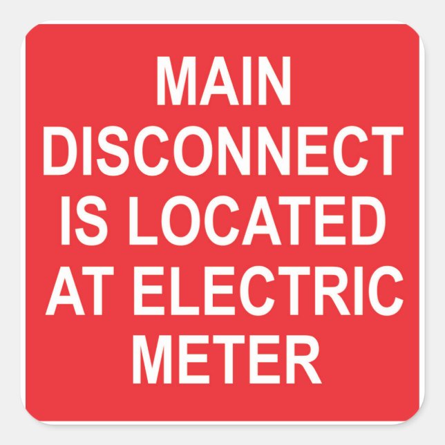 Carré Main Disconnect Located at Electric Meter, Sticker (Devant)
