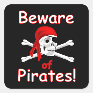 Carré Méfiez-vous des Pirates Sticker