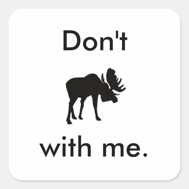 Carré Ne pas origner avec moi Sticker (Devant)