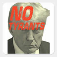 Pas de tyrans - Pas de Sticker Trump