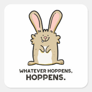 Carré Quel Que Soit Hoppens, Hoppens Sticker Rabbit Pun