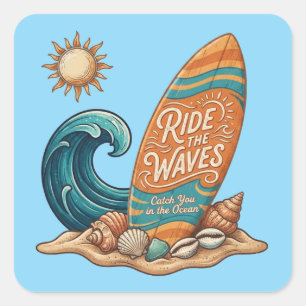 Carré Ride the Waves" Surfing Summer Square Sticker