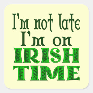 Carré Sticker à dire irlandais temps drôle