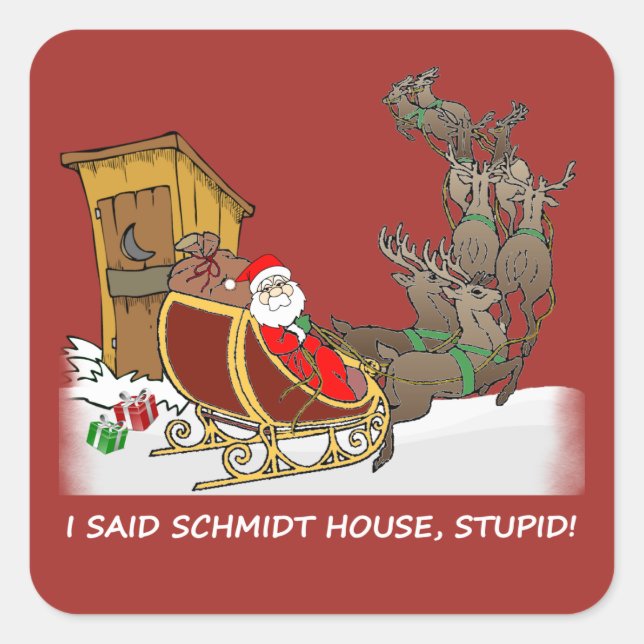 Carré Sticker de Noël drôle Schmidt House (Devant)