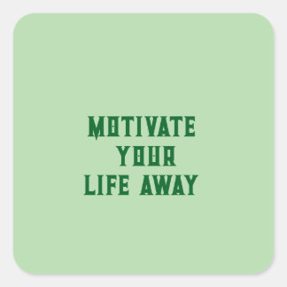 Carré Sticker Motivate