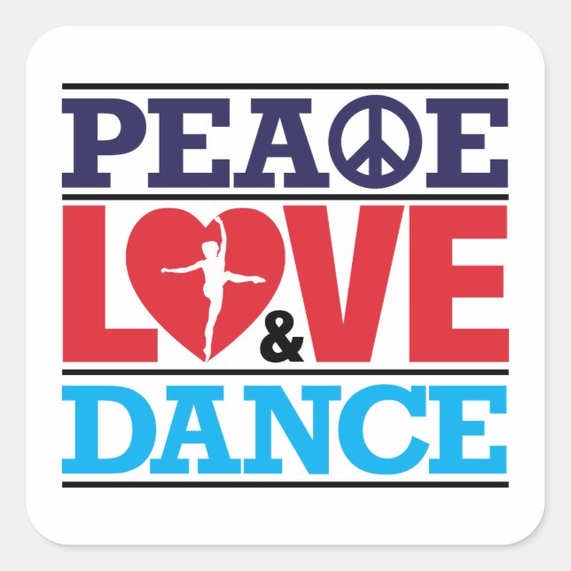 Carré Sticker Paix, Amour et Danse (Devant)