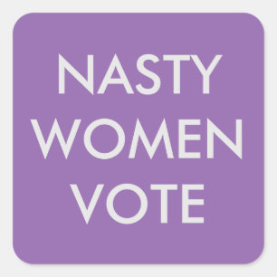 Carré Sticker pour les votes pour les femmes nasty