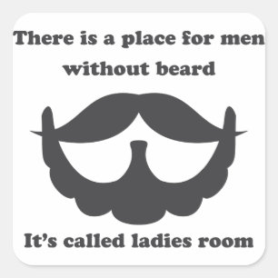 Carré Un endroit pour les hommes sans Sticker à barbe