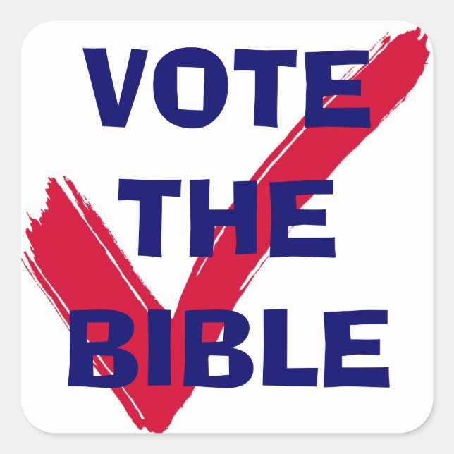 CARRÉ VOTEZ LE BIBLE STICKER (Devant)