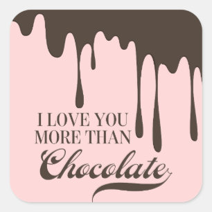 Carré Vous aimez plus que Chocolat Sticker Valentine