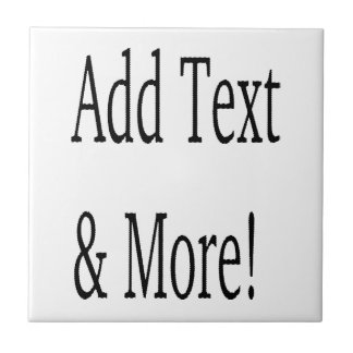 Carreau Ajouter du texte et plus ! Customisez votre propre