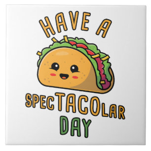 Carreau Avoir une journée Spec-TACO-lar - Cute mexicaine