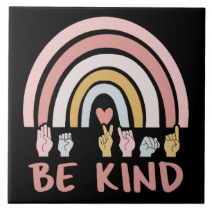 Carreau Be Kind ASL III - Langue des Signes Américaine
