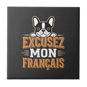 Carreau Bouledogue Français Excusez Mon Franais Design