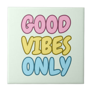 Carreau Carrelage en céramique Good Vibes Only