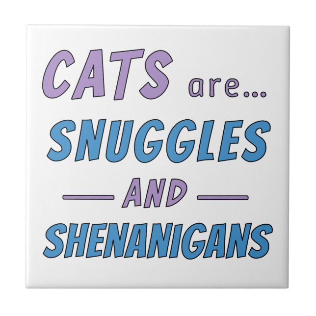 Carreau Cats are Snuggles and Shenanigans (Devant)