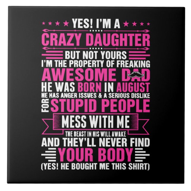 Carreau Crazy Daughter Awesome Dad Born En août (Devant)