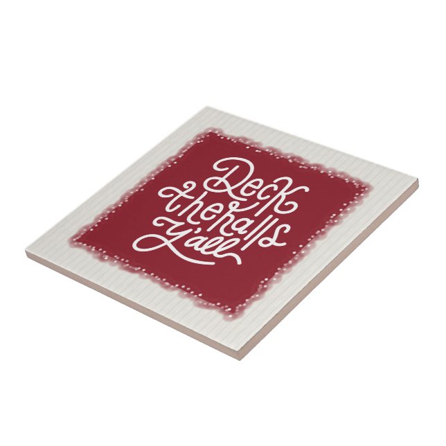 Carreau Deck the Halls Y'all (Côté)