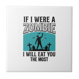 Carreau Drôle de zombie si j'étais un zombie vous manger l