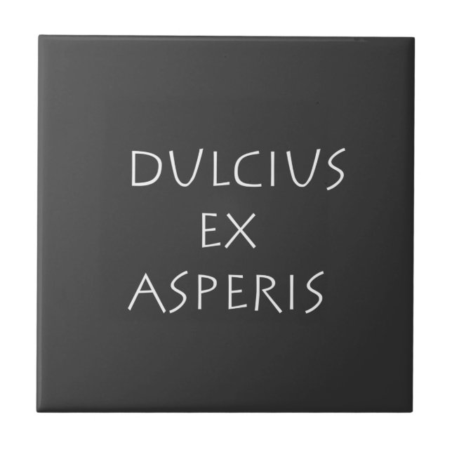 Carreau Dulcius ex asperis (Devant)