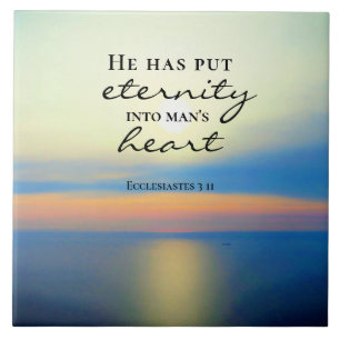 Carreau Ecclésiaste 3 11 Il Met l'éternité dans le coeur d