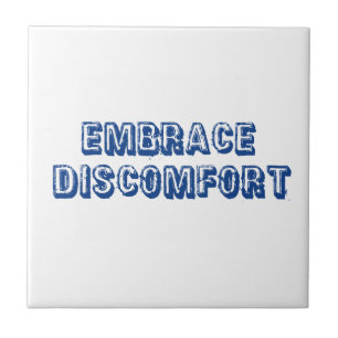 Carreau Embrasser l'inconfort