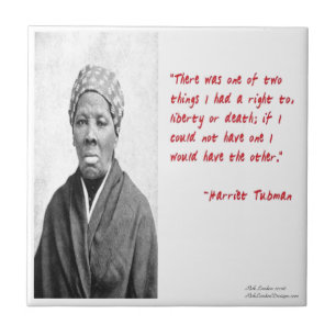 Carreau En Céramique Cadeaux de citation de Harriet Tubman "Liberté ou