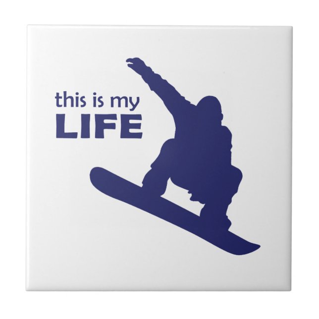 Carreau En Céramique C'Est Ma Vie (Snowboard) (Devant)