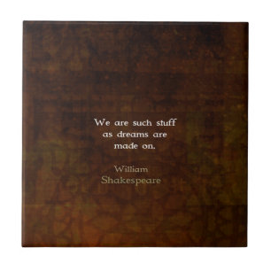 Carreau En Céramique Citation de rêve inspirationnel William Shakespea
