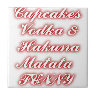 Carreau En Céramique Cupcakes Rouge Vodka Hakuna Matata FUNNY.