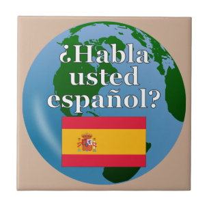 Carreau En Céramique Do you speak Spanish ? Flag & globe