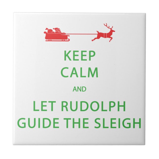 Carreau En Céramique Keep Calm Let Rudolph Guide Sleigh (Devant)