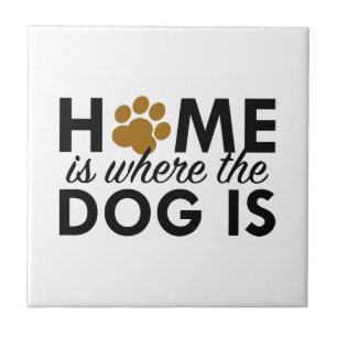 Carreau En Céramique La Maison Est Là Où Le Chien Est