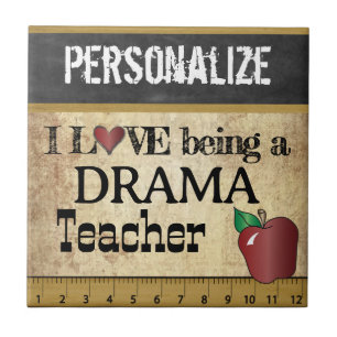 Carreau En Céramique Love being a Drama Teacher