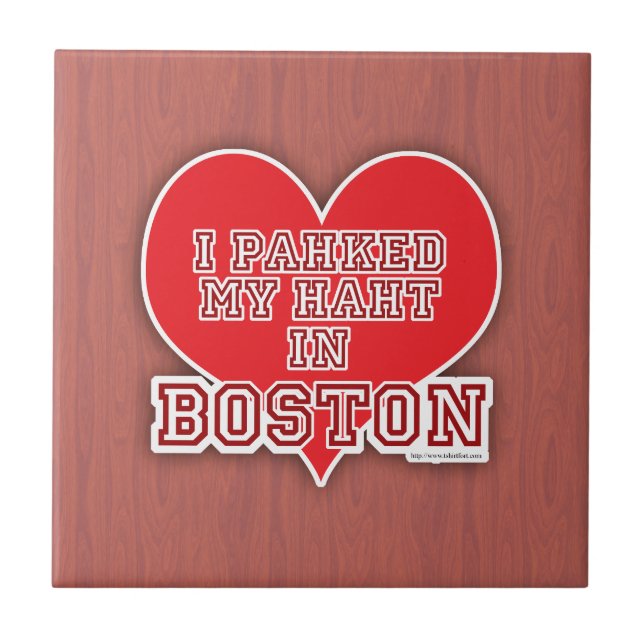 Carreau En Céramique Park Your Heart in Boston Fun Accent Motto (Devant)