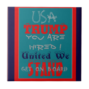 Carreau En Céramique USA Trump Vous Êtes Embauché ! Impression d'art de