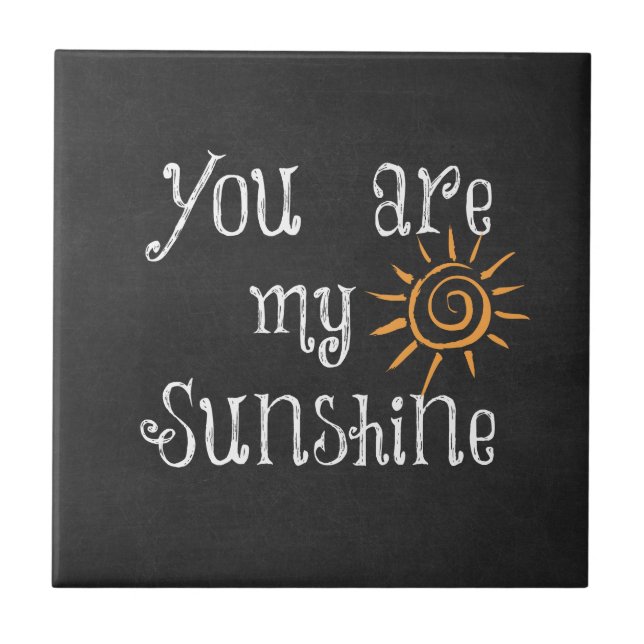 Carreau En Céramique Vous êtes My Sunshine (Devant)