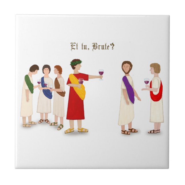Carreau Et Tu Brute ? Julius César à une fête (Devant)