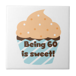 Carreau Etre 60 est Sweet T-shirts et cadeaux