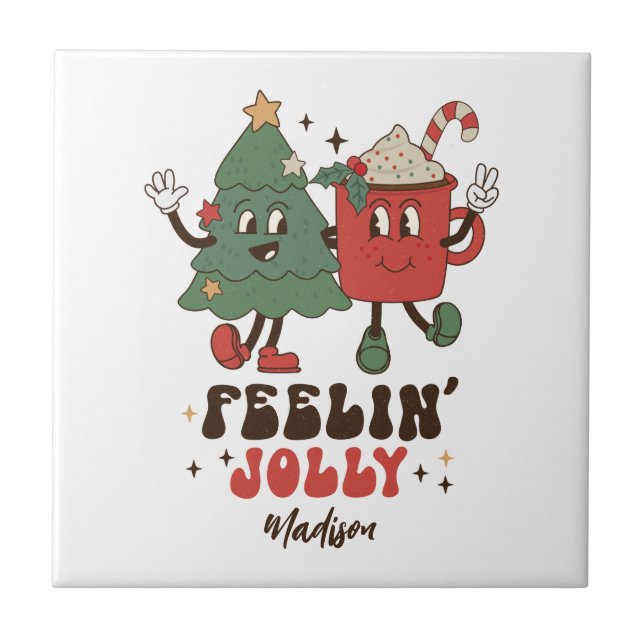 Carreau Feelin&#x27; Jolly Fêtes de Noël Funny Retro Nom (Devant)