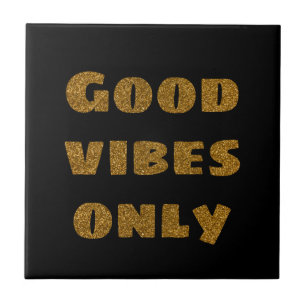 Carreau Good Vibes uniquement   Parties scintillant noire 