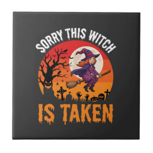 Carreau Halloween Désolé Cette Sorcière Est Prise Graphiqu