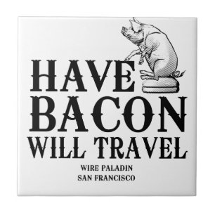 Carreau Have Bacon Will Travel