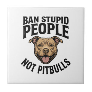 Carreau Interdire les gens stupides pas les Pitbulls Vinta