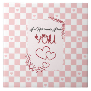 Carreau Je suis riche parce que j'ai toi Valentine