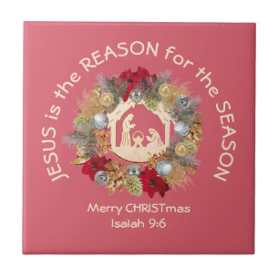 Carreau JÉSUS EST LA RAISON DE Noël Chrétien Rose